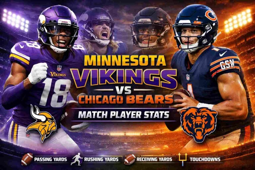 Minnesota Vikings vs Chicago Bears Match Player Stats
